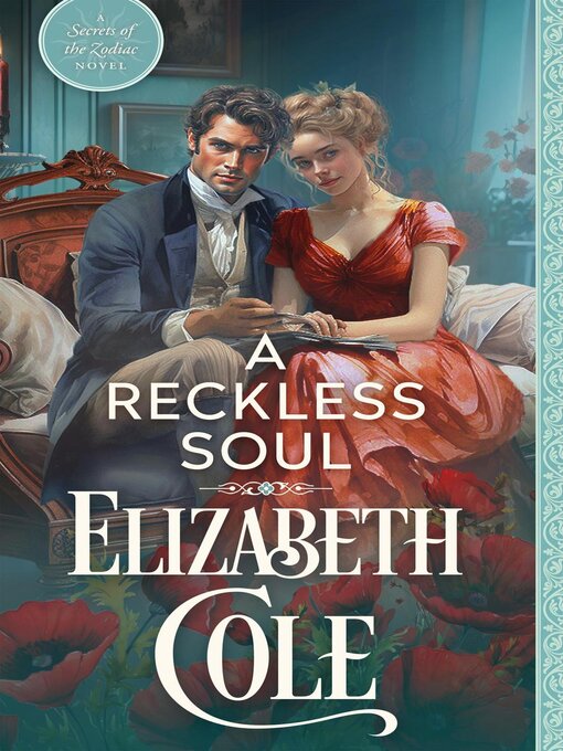 Title details for A Reckless Soul by Elizabeth Cole - Available
